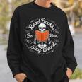 Cool Read Books Be Kind Stay Weird Skeleton Reading Sweatshirt Gifts for Him Cool Read Books Be Kind Stay Weird Skeleton Reading Sweatshirt Gifts for Him