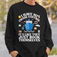 Cruise They Book Themselves I Have No Control On A Cruise Sweatshirt Gifts for Him Cruise They Book Themselves I Have No Control On A Cruise Sweatshirt Gifts for Him