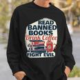 Cute Bookworm Tees Read Banned Books Drink Coffee Small -Adults Sweatshirt Gifts for Him