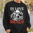 Dark Romance Booktok In Love With The Book Villain Sweatshirt Gifts for Him Dark Romance Booktok In Love With The Book Villain Sweatshirt Gifts for Him