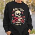 Dark Romance Romantasy Smutty Book Lover Morally Grey Merch Sweatshirt Gifts for Him Dark Romance Romantasy Smutty Book Lover Morally Grey Merch Sweatshirt Gifts for Him