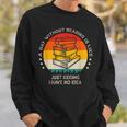 A Day Without Reading Is Like Book Lover Librarian Sweatshirt Gifts for Him A Day Without Reading Is Like Book Lover Librarian Sweatshirt Gifts for Him