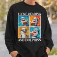 Dolphin Love Reading And Dolphins Child Book Lover Sweatshirt Gifts for Him Dolphin Love Reading And Dolphins Child Book Lover Sweatshirt Gifts for Him