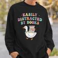 Easily Distracted By Books Silly-Goose Bookish Library Read Sweatshirt Gifts for Him