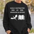 Easily Distracted By Dragon And Books Nerds Sweatshirt Gifts for Him
