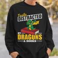 Easily Distracted By Dragons And Books Reading Book Dragon Sweatshirt Gifts for Him Easily Distracted By Dragons And Books Reading Book Dragon Sweatshirt Gifts for Him