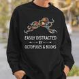Easily Distracted By Octopuses & Books Lover Mollusc Sweatshirt Gifts for Him Easily Distracted By Octopuses & Books Lover Mollusc Sweatshirt Gifts for Him