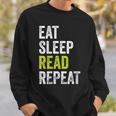 Eat Sleep Read Repeat Book Reader Bookworm Sweatshirt Gifts for Him Eat Sleep Read Repeat Book Reader Bookworm Sweatshirt Gifts for Him