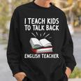 English Teacher Outfit Book Graphic English Grammar Lessons For Men Women Sweatshirt Gifts for Him