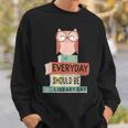 Everyday Should Be Library Day Cute Owl Reading Books Lover Sweatshirt Gifts for Him Everyday Should Be Library Day Cute Owl Reading Books Lover Sweatshirt Gifts for Him