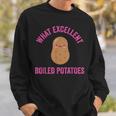 What Excellent Boiled Potatoes Literature Book Kawaii Potato Sweatshirt Gifts for Him