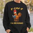 F-Caw-F Rooster Bird F-Caw-F I'm Reading Book Graphic Sweatshirt Gifts for Him
