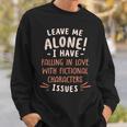 Falling In Love With Fictional Characters Book Movie Lover Sweatshirt Gifts for Him