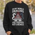Fantasy Book Bookish My World Dragons Friends Not Enemies Sweatshirt Gifts for Him Fantasy Book Bookish My World Dragons Friends Not Enemies Sweatshirt Gifts for Him
