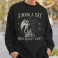 Fantasy Book Club Dragon Reader Book A Day Keep Reality Away Sweatshirt Gifts for Him