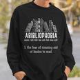 The Fear Of Running Out Of Books To Read Book Reading Sweatshirt Gifts for Him