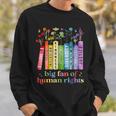 Flower Book Big Fan Of Human Rights Equality Social Justice Sweatshirt Gifts for Him