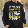 I Was Forced To Put My Book Down Book Lover Reading Small Sweatshirt Gifts for Him