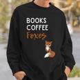Fox Books Coffee Foxes Women Fox Graphic Cute Fox Lovers Sweatshirt Gifts for Him