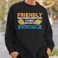 Friendly Neighbourhood Comic Books Collector Sweatshirt Gifts for Him
