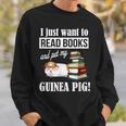 Girls & Boys Read Books And Pet My Guinea Pig Lover Sweatshirt Gifts for Him Girls & Boys Read Books And Pet My Guinea Pig Lover Sweatshirt Gifts for Him