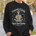 Good Girls Read Bad Books Sweatshirt Gifts for Him