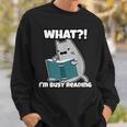 Grey Cat Reading Book Busy Doing Book Related Things Men Women Kids Sweatshirt Gifts for Him