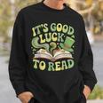 Groovy It's Good Luck To Read St Patrick's Day Book Lucky Sweatshirt Gifts for Him