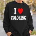 I Heart Love Coloring Hobbies Books Pencils Crayons Marker Sweatshirt Gifts for Him