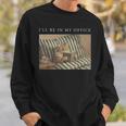 I'Ll Be In My Office Retro Cat Reading Book Nerd Read Reader Sweatshirt Gifts for Him