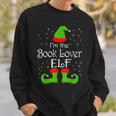 I'm The Book Lover Elf Christmas Books Reading Lover Sweatshirt Gifts for Him I'm The Book Lover Elf Christmas Books Reading Lover Sweatshirt Gifts for Him