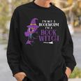 I'm Not A Bookworm I'm A Book Witch Halloween Book Reader Sweatshirt Gifts for Him
