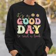 It’s A Good Day To Read A Book Lovers Library Reading Women Sweatshirt Gifts for Him It’s A Good Day To Read A Book Lovers Library Reading Women Sweatshirt Gifts for Him