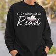 It's A Good Day To Read Book Reader Reading Graphic Sweatshirt Gifts for Him It's A Good Day To Read Book Reader Reading Graphic Sweatshirt Gifts for Him