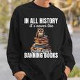 Its Never The Good Guys Banning Books Banned Lover Owl Sweatshirt Gifts for Him Its Never The Good Guys Banning Books Banned Lover Owl Sweatshirt Gifts for Him