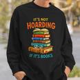 It’s Not Hoarding If It’s Books Classic Distressed Bookworm Sweatshirt Gifts for Him It’s Not Hoarding If It’s Books Classic Distressed Bookworm Sweatshirt Gifts for Him