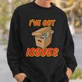 I'Ve Got Issues Comic Collector Comic Books Hobby Sweatshirt Gifts for Him