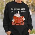 Just A Girl Who Loves Anime And Reading Books Sweatshirt Gifts for Him Just A Girl Who Loves Anime And Reading Books Sweatshirt Gifts for Him