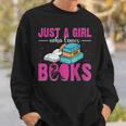 Just a Girl Who Loves Books Book Lover Reader Bookworm Sweatshirt Gifts for Him Just a Girl Who Loves Books Book Lover Reader Bookworm Sweatshirt Gifts for Him