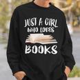 Just A Girl Who Loves Books Reader Lover T-Shirt Sweatshirt Gifts for Him