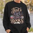 Just a Girl Who Loves Books Reading Lover Aesthetic Sweatshirt Gifts for Him Just a Girl Who Loves Books Reading Lover Aesthetic Sweatshirt Gifts for Him