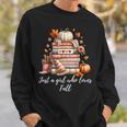 Just a Girl Who Loves Fall Books And Pumpkins Sweatshirt Gifts for Him Just a Girl Who Loves Fall Books And Pumpkins Sweatshirt Gifts for Him