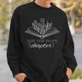 Just One More Chapter Book & Flowers Sweatshirt Gifts for Him Just One More Chapter Book & Flowers Sweatshirt Gifts for Him
