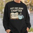 Just One More Chapter Book Lover Reading Coffee Kawaii Sweatshirt Gifts for Him Just One More Chapter Book Lover Reading Coffee Kawaii Sweatshirt Gifts for Him