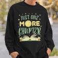 Just One More Chapter Book Sweatshirt Gifts for Him Just One More Chapter Book Sweatshirt Gifts for Him