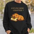 Just One More Chapter Capybara With Book Sweatshirt Gifts for Him