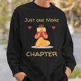 Just One More Chapter Red Book Lovers Bookworms & Readers Sweatshirt Gifts for Him Just One More Chapter Red Book Lovers Bookworms & Readers Sweatshirt Gifts for Him