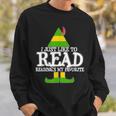 I Just Like To Read READING ELF Book Lover Christmas Holiday Sweatshirt Gifts for Him