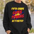 Kids Fifth Grade Superpower Superhero Comic Book First Day School Sweatshirt Gifts for Him