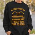 Librarian Retirement Library Books Lovers Sweatshirt Gifts for Him